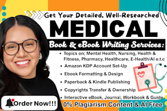 be your medical, health, fitness, mental health, nursing playbook, ebook writer