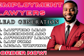 500 exclusive employment lawyer leads facebook ads, attorney leads video 24hrs