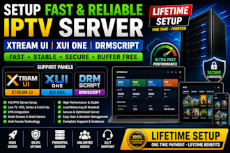 setup fast and reliable iptv server, xtream ui, xui one, drmscript with lifetime