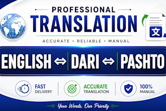 translate english to dari and pashto and vice verse manually with high accuracy
