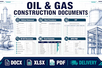 prepare oil gas construction method statement procedures and qc documents