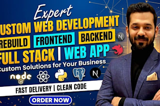 rebuild custom website development as full stack frontend and backend dev