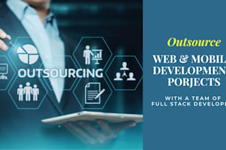 be your outsourcing partner for web and mobile app development