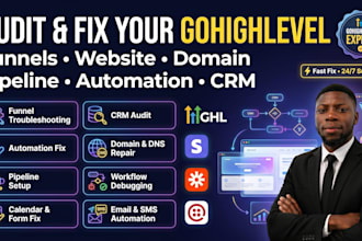 audit and fix your gohighlevel funnel,website,domain,pipeline,automation