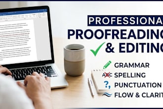 professionally proofread, check spelling and grammar, and edit your work