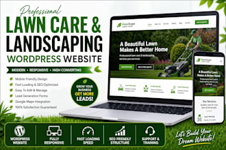 design lawncare website, landscaping website and lawncare wordpress website