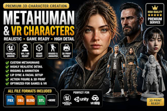 create metahuman vr character and custom 3d action figure model