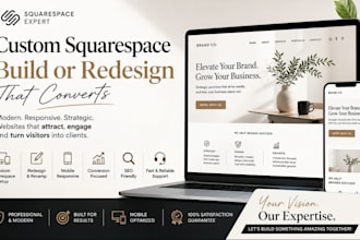 build custom squarespace website, or redesign squarespace that converts