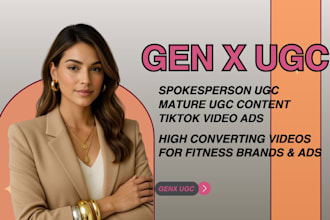genx ugc spokesperson mature ugc video ads tiktok ugc creator