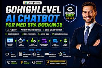 build gohighlevel ai faq chatbot for med spa bookings