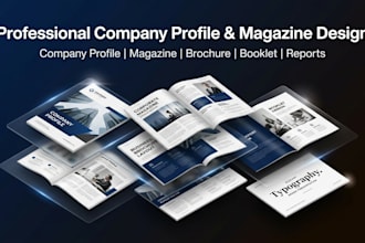 design a company profile, brochure, magazine, business booklet