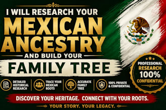 research your mexican ancestry and build your family tree