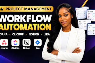 setup and automate asana, clickup, notion and jira workflows