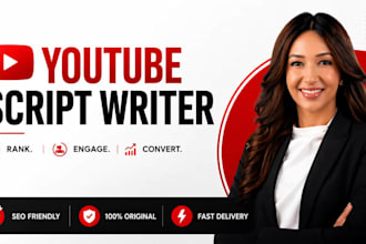 be your 24hrs youtube scriptwriter, video scripts, ads and movie scriptwriting