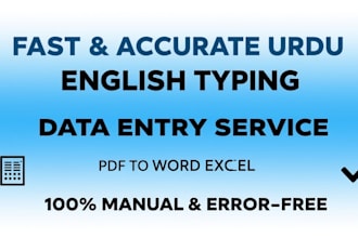 do fast urdu english typing, data entry, PDF to word excel