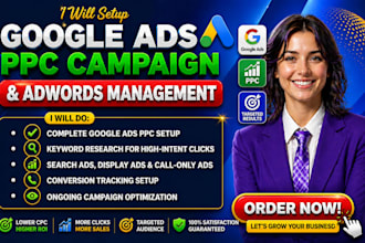 setup google ads ppc campaign, adwords management and display ads