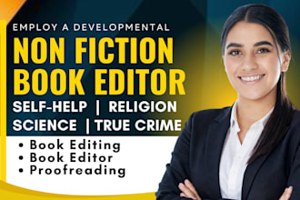 be your non fiction book editor for self help, religion, science and true crime