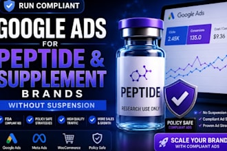 run compliant google ads for peptide and supplement brands without suspension