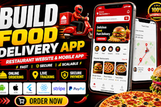 build food delivery app restaurant website or food delivery app restaurant app