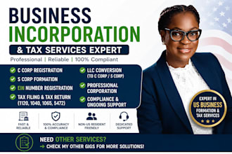 provide c corp, s corp formation, ein registration, tax filling llc conversion