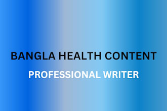 write professional bangla health and medical articles