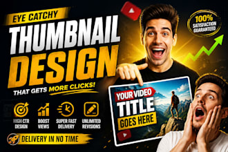 design stunning high CTR youtube thumbnails