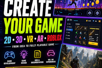 develop 2d, 3d, VR, ar, HTML5 and roblox games