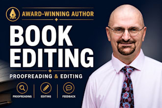 professionally proofread and edit or copy edit your novel, memoir, or manuscript