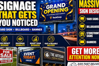 design yard sign signage billboard banner and outdoor advertising design