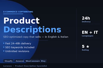 write SEO product descriptions for your online store in english and italian