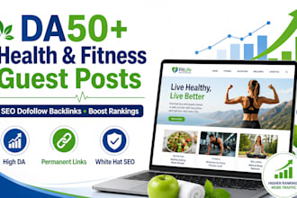 publish high da health, fitness guest posts with SEO dofollow backlinks