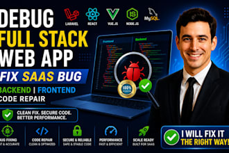 debug full stack web app fix saas bug backend frontend code repair