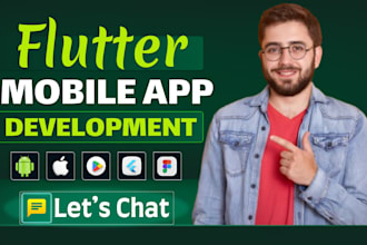 do mobile app development, ios app development, android app as a flutter dev