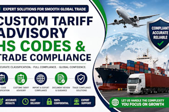 provide custom tariff advisory hs codes and trade compliance