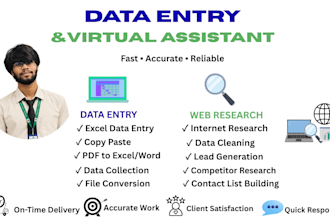 do data entry, web research and virtual assistant tasks accurately