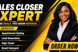 sales closer hight ticket sales expert salesperson sales agent lead genaration