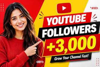 upgrade 3,000 youtube followers organically