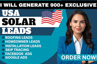 generate 900 solar leads, roofing leads in the USA using facebook and google ads