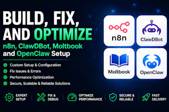 build, fix, and optimize n8n, clawdbot, moltbook and openclaw setup