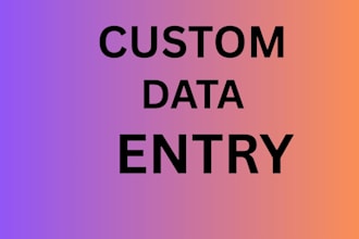 custom for data entry