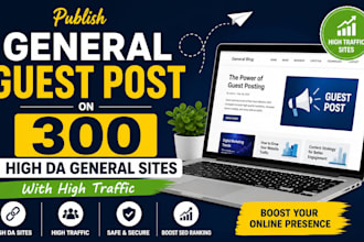 publish general guest post on high da general sites with high traffic