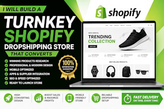 build a turnkey shopify dropshipping store that converts