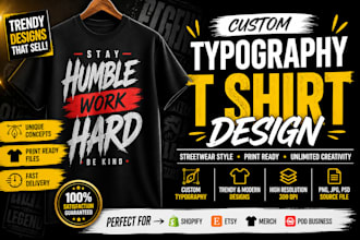 design custom typography t shirt design streetwear text and word art tshirt