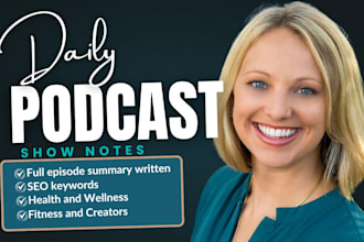 write SEO podcast show notes for health, wellness and fitness podcasts