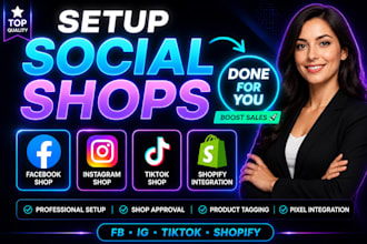 setup facebook shop, instagram shop, tiktok shop and shopify integration