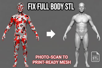 fix stl files, repair mesh, modify 3d models, and make 3d print ready files