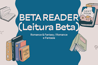 eu vou fazer a leitura beta profissional de sua ficcao romance ou fantasia