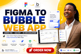 convert figma design into functional bubble web app and landing page bubble io