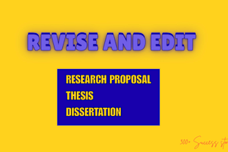 revise and edit thesis and dissertation for masters and phd