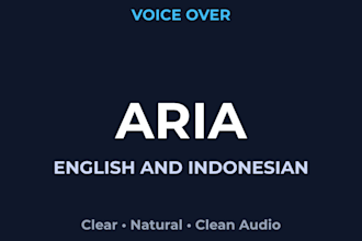 record a natural voice over in english or indonesian
